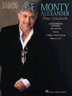 Monty Alexander Plays Standards Monty Alexander Plays Standards