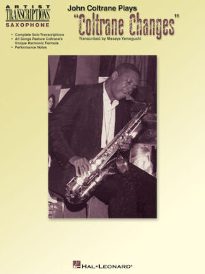 John Coltrane Plays Coltrane Changes John Coltrane Plays Coltrane Changes