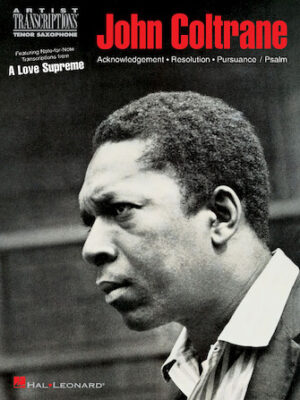 John Coltrane – A Love Supreme John Coltrane – A Love Supreme