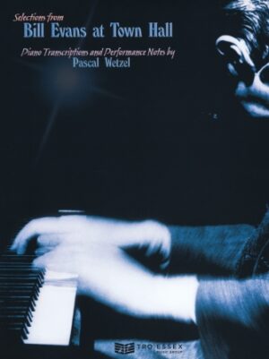 Bill Evans at Town Hall Bill Evans at Town Hall