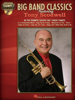 Big Band Classics Featuring Tony Scodwell Big Band Classics Featuring Tony Scodwell