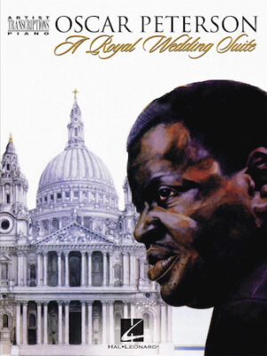 Oscar Peterson – A Royal Wedding Suite Oscar Peterson – A Royal Wedding Suite