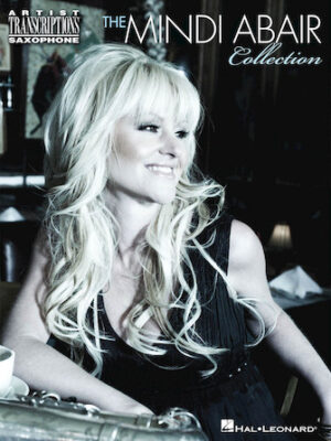 The Mindi Abair Collection The Mindi Abair Collection