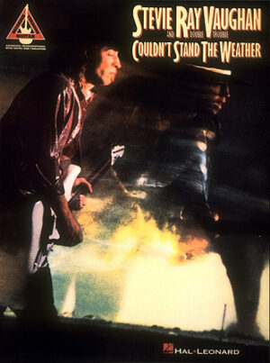 Stevie Ray Vaughan – Couldn’t Stand the Weather Stevie Ray Vaughan – Couldn’t Stand the Weather