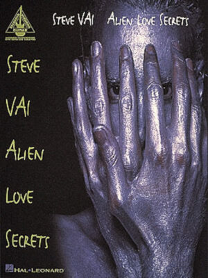 Steve Vai – Alien Love Secrets Steve Vai – Alien Love Secrets