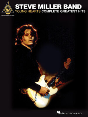 Steve Miller Band – Young Hearts: Complete Greatest Hits Steve Miller Band – Young Hearts: Complete Greatest Hits