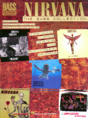 Nirvana – The Bass Guitar Collection Nirvana – The Bass Guitar Collection