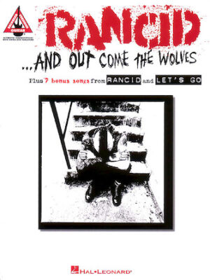Rancid – And Out Come the Wolves Rancid – And Out Come the Wolves