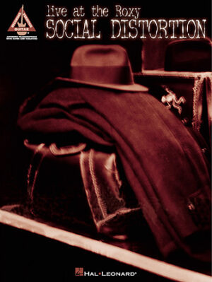 Social Distortion – Live at the Roxy Social Distortion – Live at the Roxy