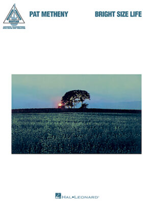 Pat Metheny – Bright Size Life Pat Metheny – Bright Size Life