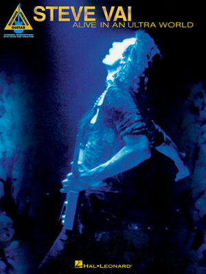 Steve Vai – Alive in an Ultra World Steve Vai – Alive in an Ultra World