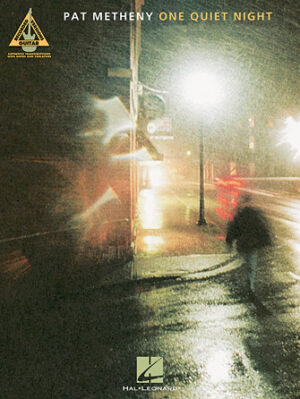 Pat Metheny – One Quiet Night Pat Metheny – One Quiet Night