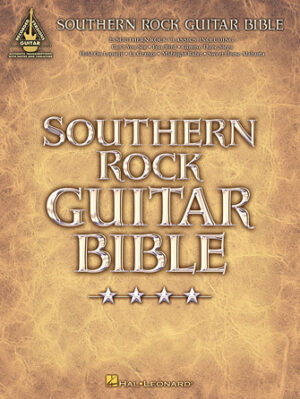 Southern Rock Guitar Bible Southern Rock Guitar Bible