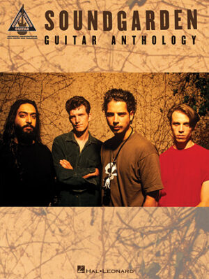 Soundgarden – Guitar Anthology Soundgarden – Guitar Anthology