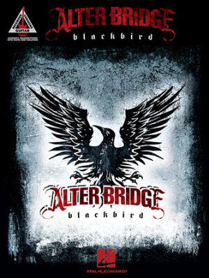 Alter Bridge – Blackbird Alter Bridge – Blackbird