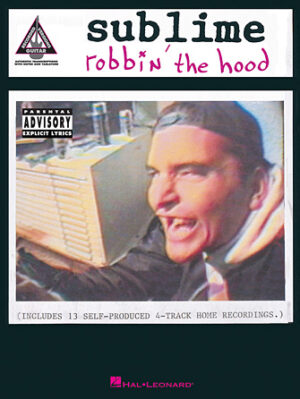 Sublime – Robbin’ the Hood Sublime – Robbin’ the Hood