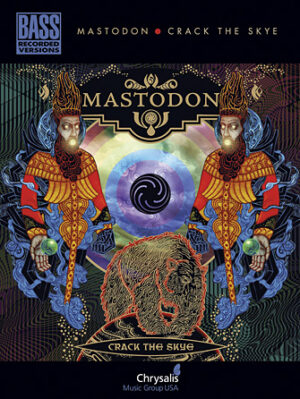 Mastodon – Crack the Skye Mastodon – Crack the Skye
