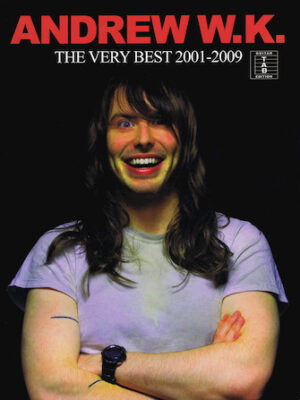 Andrew W.K. – The Very Best 2001-2009 Andrew W.K. – The Very Best 2001-2009