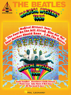 The Beatles – Magical Mystery Tour The Beatles – Magical Mystery Tour