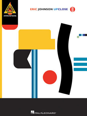 Eric Johnson – Up Close Eric Johnson – Up Close