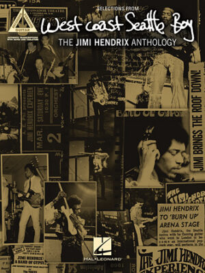 West Coast Seattle Boy: The Jimi Hendrix Anthology West Coast Seattle Boy: The Jimi Hendrix Anthology