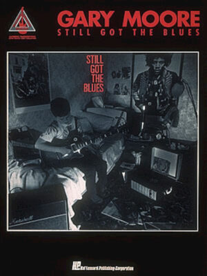 Gary Moore – Still Got the Blues Gary Moore – Still Got the Blues