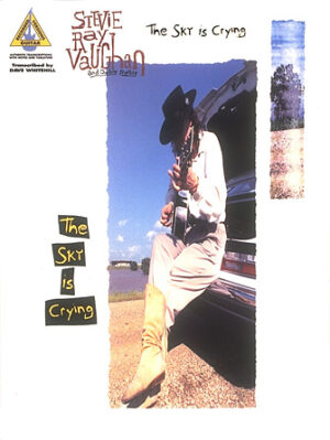Stevie Ray Vaughan – The Sky Is Crying Stevie Ray Vaughan – The Sky Is Crying