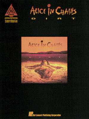 Alice In Chains – Dirt Alice In Chains – Dirt