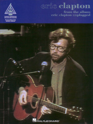 Eric Clapton – Unplugged Eric Clapton – Unplugged
