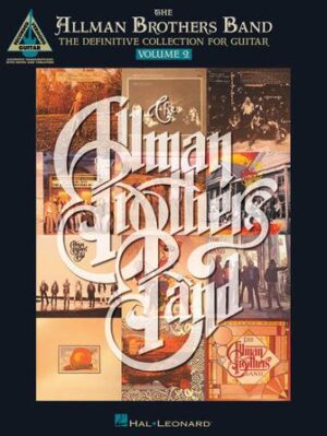 The Allman Brothers Band – The Definitive Collection for Guitar – Volume 2 The Allman Brothers Band – The Definitive Collection for Guitar – Volume 2