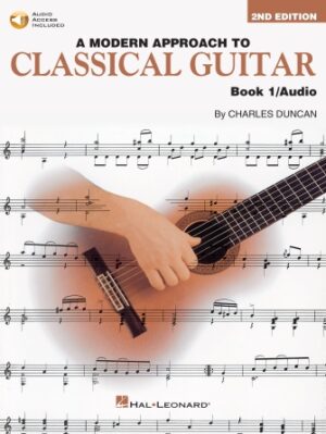 A Modern Approach to Classical Guitar – 2nd Edition