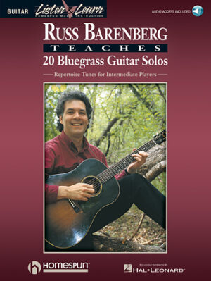 Russ Barenberg Teaches 20 Bluegrass Guitar Solos Russ Barenberg Teaches 20 Bluegrass Guitar Solos