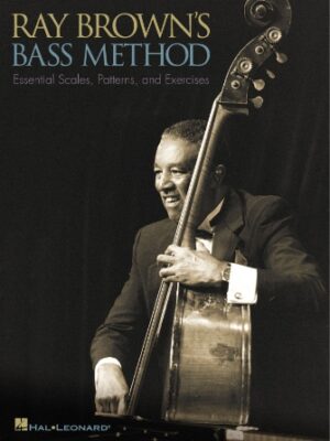 Ray Brown’s Bass Method Ray Brown’s Bass Method