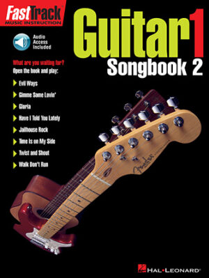 FastTrack Guitar Songbook 2 – Level 1 FastTrack Guitar Songbook 2 – Level 1