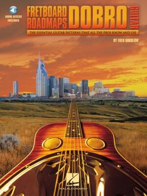 Fretboard Roadmaps – Dobro(TM) Guitar Fretboard Roadmaps – Dobro(TM) Guitar