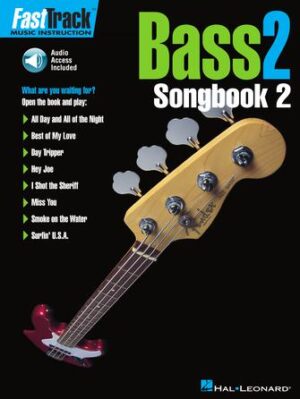 FastTrack Bass Songbook 2 – Level 2 FastTrack Bass Songbook 2 – Level 2