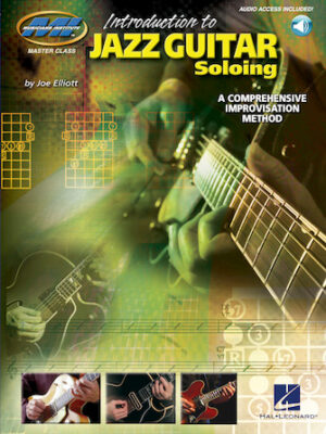Introduction to Jazz Guitar Soloing Introduction to Jazz Guitar Soloing