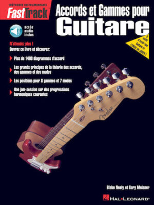 FastTrack Guitar Chords & Scales – French Edition FastTrack Guitar Chords & Scales – French Edition