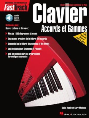 FastTrack Keyboard Chords & Scales – French Edition FastTrack Keyboard Chords & Scales – French Edition