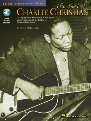 The Best of Charlie Christian The Best of Charlie Christian