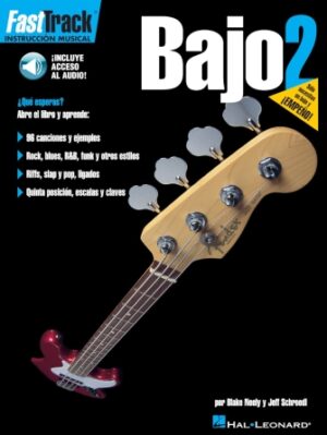 FastTrack Bass Method 2 – Spanish Edition FastTrack Bass Method 2 – Spanish Edition