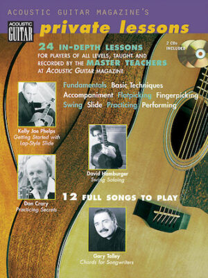 Acoustic Guitar Magazine’s Private Lessons Acoustic Guitar Magazine’s Private Lessons
