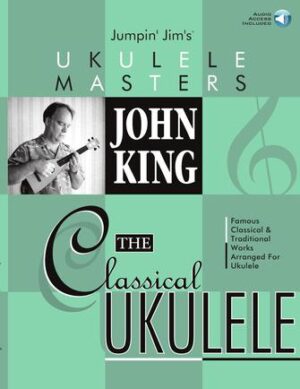 John King – The Classical Ukulele