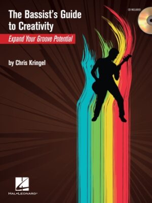 The Bassist’s Guide to Creativity The Bassist’s Guide to Creativity