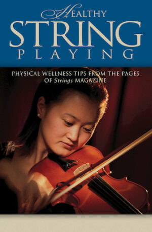 Healthy String Playing Healthy String Playing