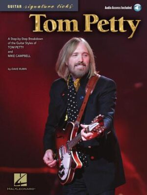 Tom Petty – Guitar Signature Licks Tom Petty – Guitar Signature Licks