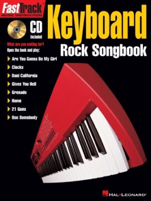 FastTrack Keyboard Rock Songbook FastTrack Keyboard Rock Songbook