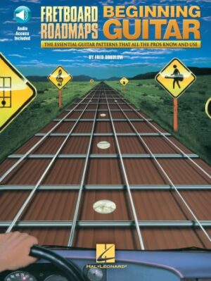 Fretboard Roadmaps for the Beginning Guitarist Fretboard Roadmaps for the Beginning Guitarist