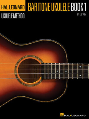 Hal Leonard Baritone Ukulele Method – Book 1 Hal Leonard Baritone Ukulele Method – Book 1