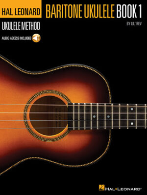 Hal Leonard Baritone Ukulele Method – Book 1 Hal Leonard Baritone Ukulele Method – Book 1